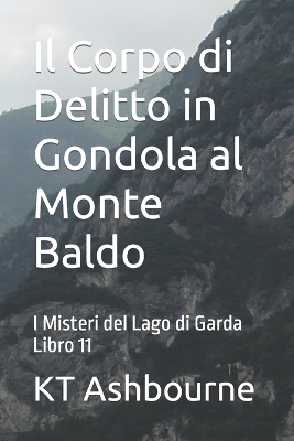 Book cover for Il Corpo di Delitto in Gondola al Monte Baldo