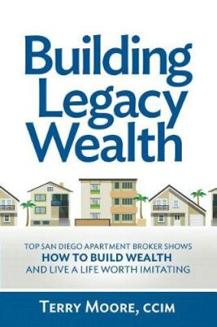 Cover of Building Legacy Wealth