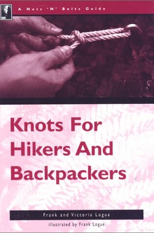 Cover of Knots for Hikers and Backpackers