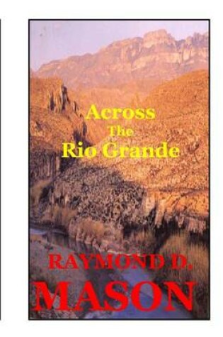 Cover of Across the Rio Grande