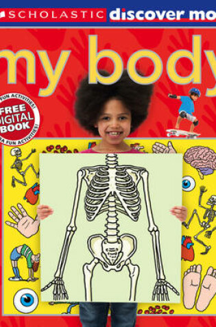 Cover of Scholastic Discover More: My Body