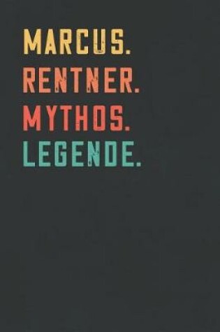 Cover of Marcus. Rentner. Mythos. Legende.