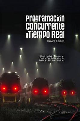 Book cover for Programaci n Concurrente Y Tiempo Real