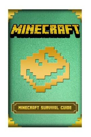 Cover of Minecraft Survival Guide