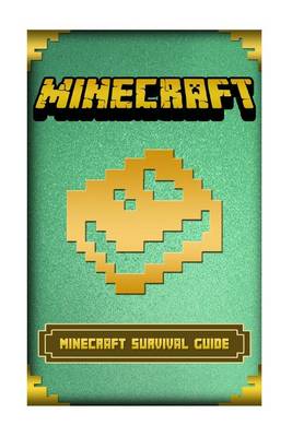 Book cover for Minecraft Survival Guide