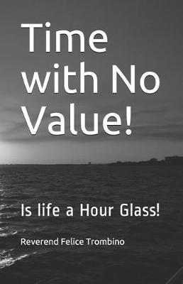 Book cover for Time with No Value!