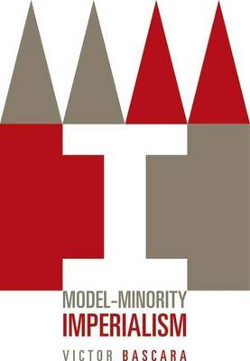 Book cover for Model-Minority Imperialism