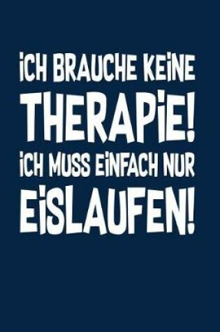 Cover of Therapie? Eislaufen!