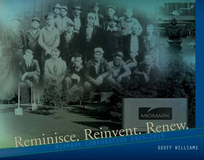 Book cover for Reminisce. Reinvent. Renew. Midmark