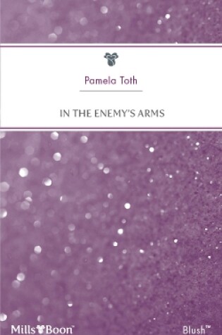 Cover of In The Enemy's Arms