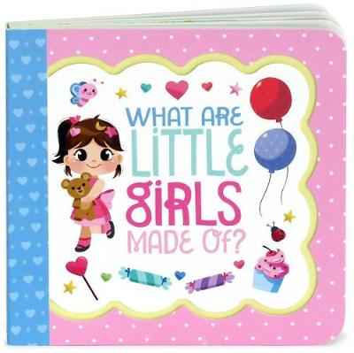 Cover of What Are Little Girls Made of