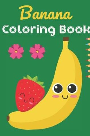 Cover of Banana Coloring Book