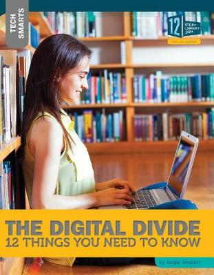 Book cover for The Digital Divide: 12 Things You Need to Know
