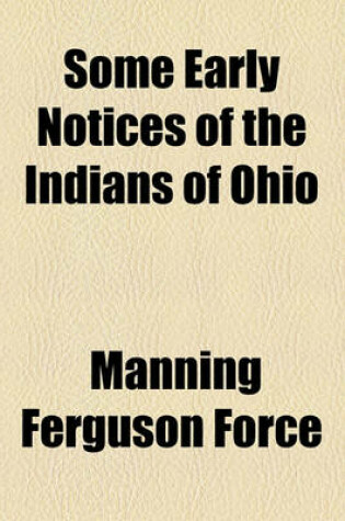 Cover of Some Early Notices of the Indians of Ohio