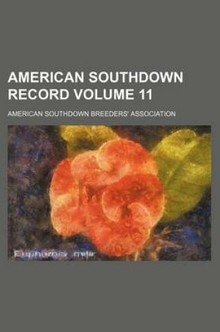 Cover of American Southdown Record Volume 11