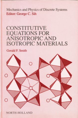 Book cover for Constitutive Equations for Anisotropic and Isotropic Materials