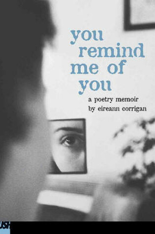 Cover of You Remind Me of You