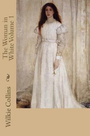 Cover of The Woman in White Volume 1