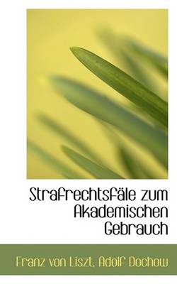 Book cover for Strafrechtsfale Zum Akademischen Gebrauch