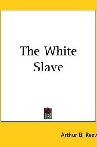 Cover of The White Slave