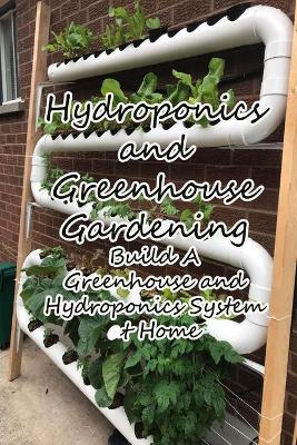 Book cover for Hydroponics and Greenhouse Gardening