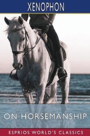 Cover of On Horsemanship (Esprios Classics)