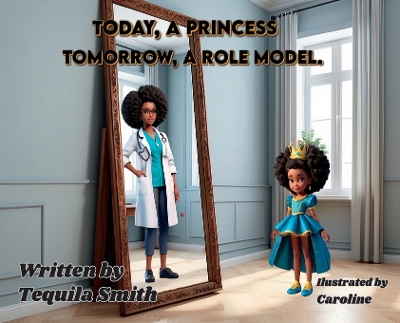 Book cover for Today, a Princess. Tomorrow, a Role Model.