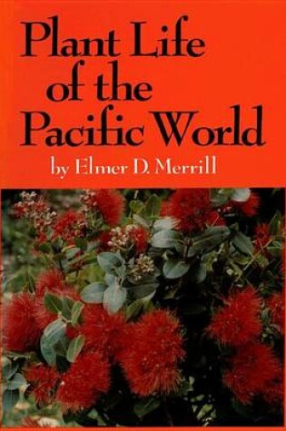 Cover of Plant Life of the Pacific World