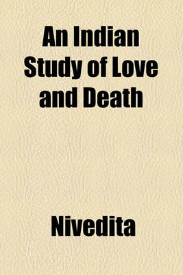 Book cover for An Indian Study of Love and Death