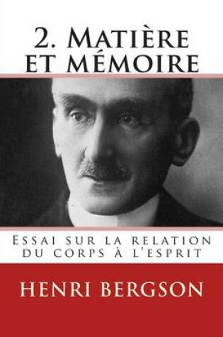Cover of 2. Matiere Et Memoire