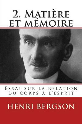 Book cover for 2. Matiere Et Memoire