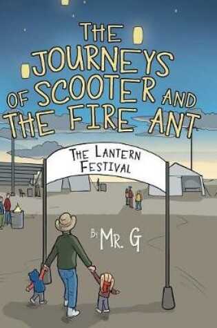 Cover of The Journeys of Scooter and the Fire Ant