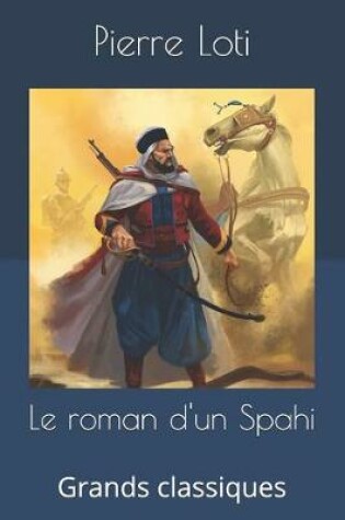 Cover of Le roman d'un Spahi