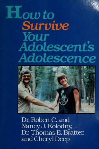 Cover of How to Survive Your Adolescent's Adolescence