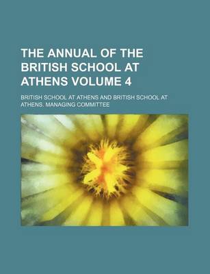 Book cover for The Annual of the British School at Athens Volume 4