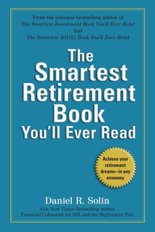 Book cover for The Smartest Retirement Book You'll Ever Read