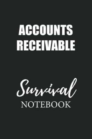 Cover of Accounts Receivable Survival Notebook