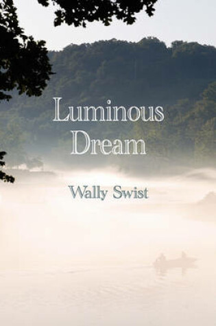 Cover of Luminous Dream