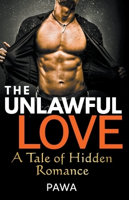 Cover of The Unlawful Love