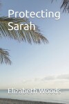 Book cover for Protecting Sarah