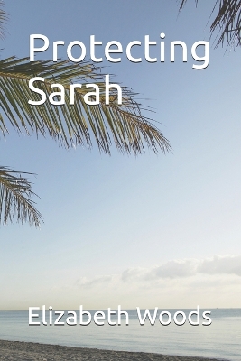 Cover of Protecting Sarah