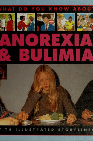 Cover of Anorexia and Bulimia
