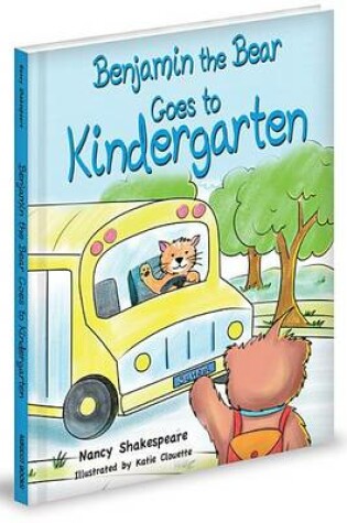 Cover of Benjamin the Bear Goes to Kindergarten