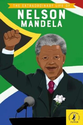 Cover of The Extraordinary Life of Nelson Mandela