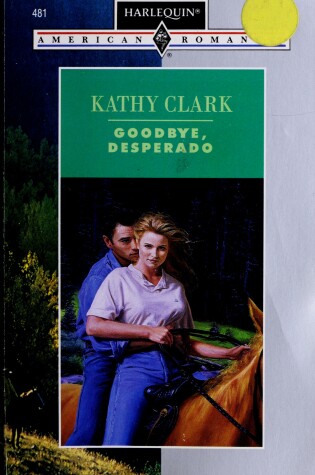 Cover of Goodbye, Desperado