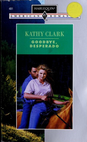 Book cover for Goodbye, Desperado