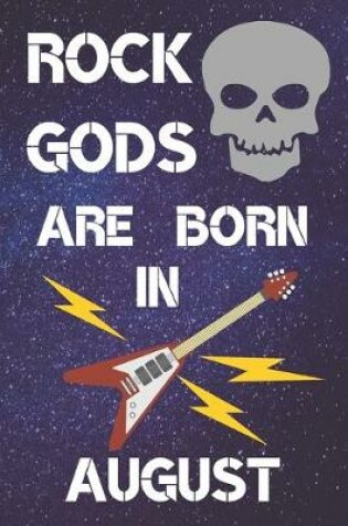 Cover of Rock Gods are Born in August