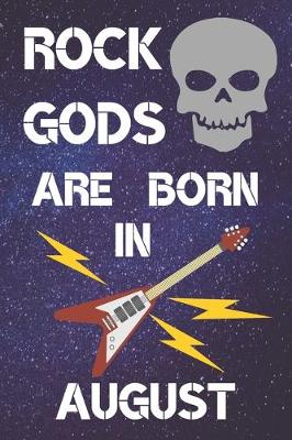 Book cover for Rock Gods are Born in August