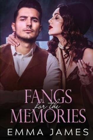Cover of Fangs For The Memories