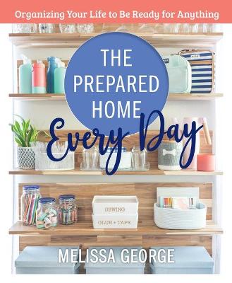 Book cover for The Prepared Home Every Day